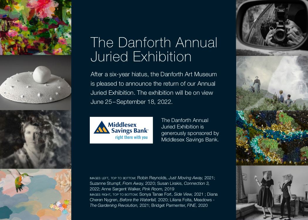 The Danforth Annual Juried Exhibition 2022