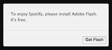Spotify requires Flash