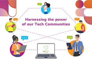 Harnessing the power of our Tech Communities