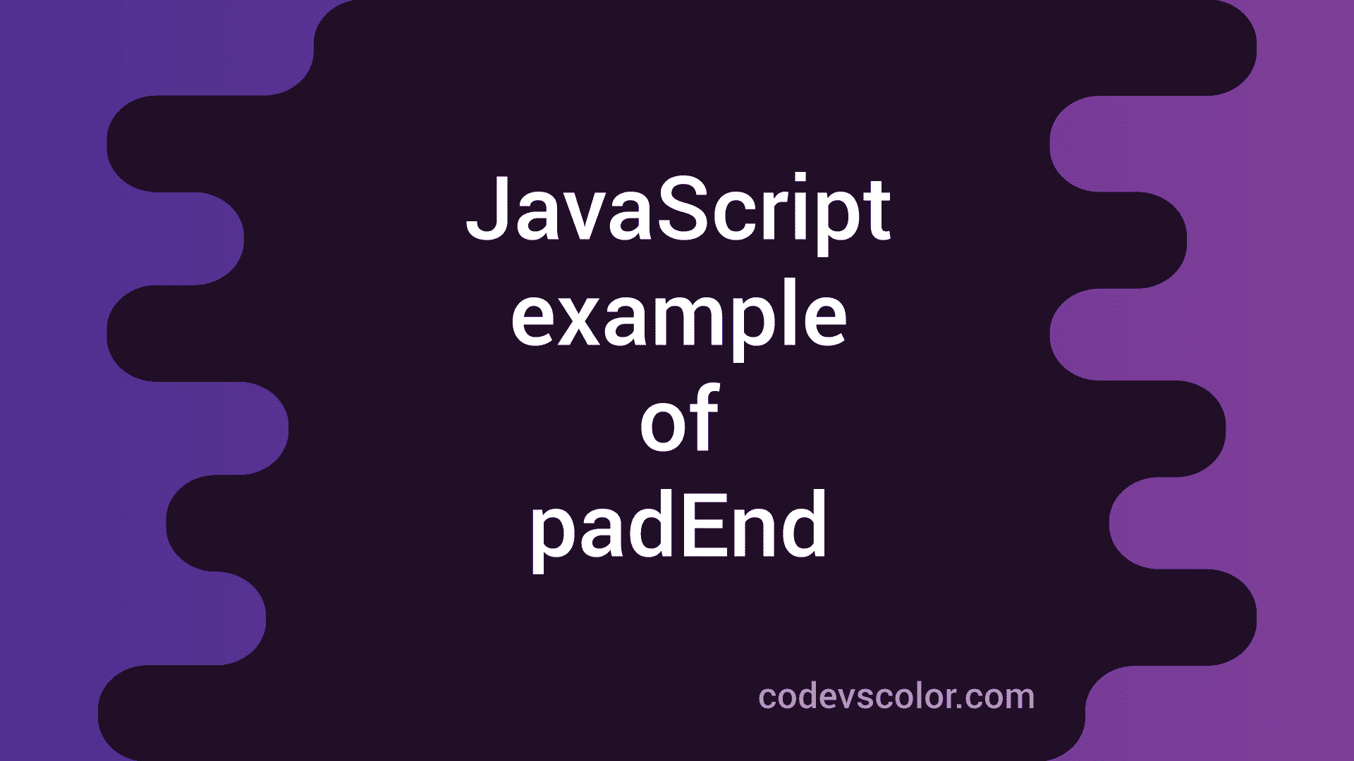 javascript-example-to-add-padding-to-the-end-of-a-string-using-padend