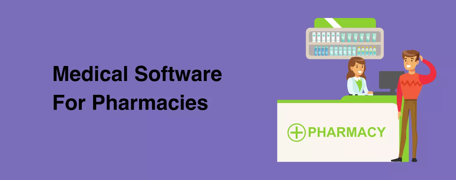 Medical Software for Pharmacies