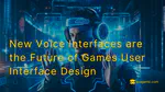 New Voice-First Voice Interfaces are the UI Future of User Interface Design