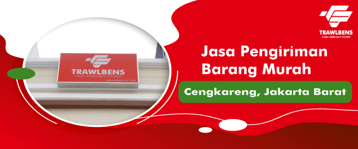 Jasa Pengiriman Barang Murah di Cengkareng, Jakarta Barat
