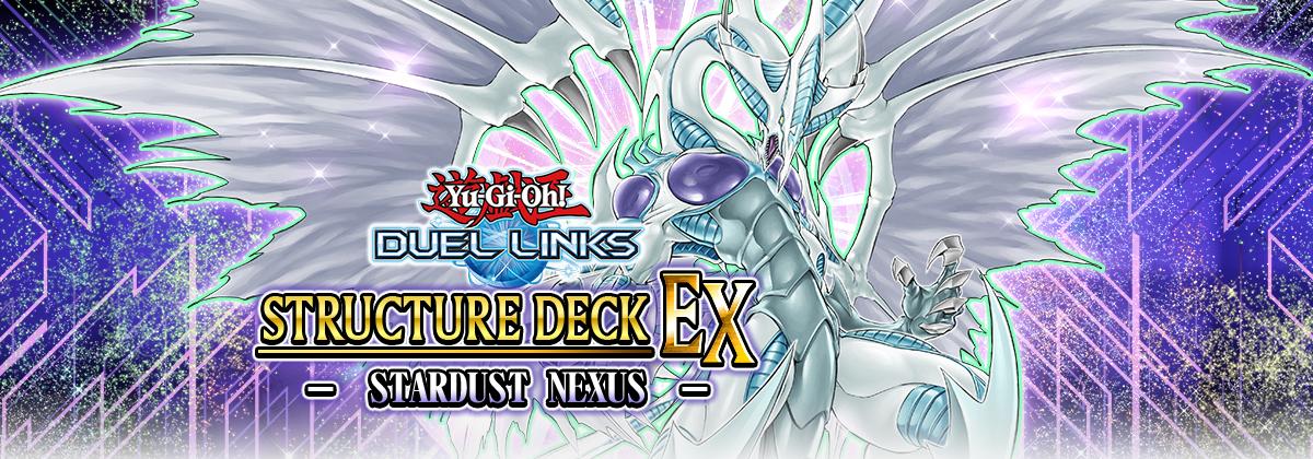 New Structure Deck EX: Stardust Nexus | YuGiOh! Duel Links Meta