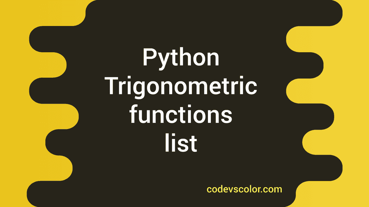 trigonometric-functions-in-python-codevscolor