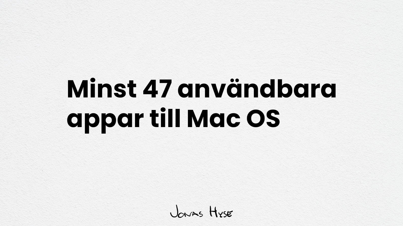 Användbara appar till Mac OS