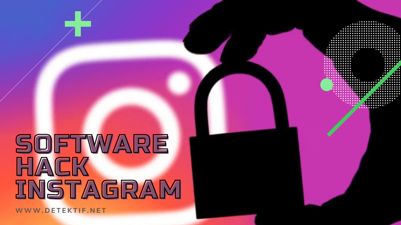9 Software Hack Account Instagram & DM