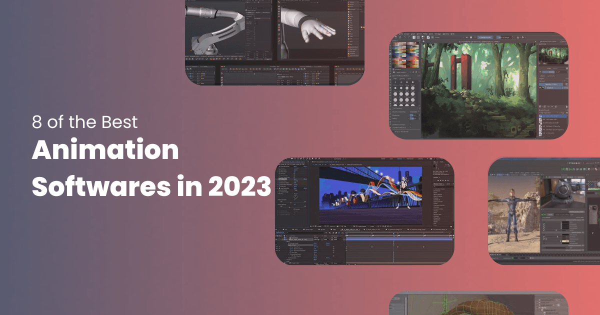 The 8 Best Animation Softwares for Beginners & Pros in 2023
