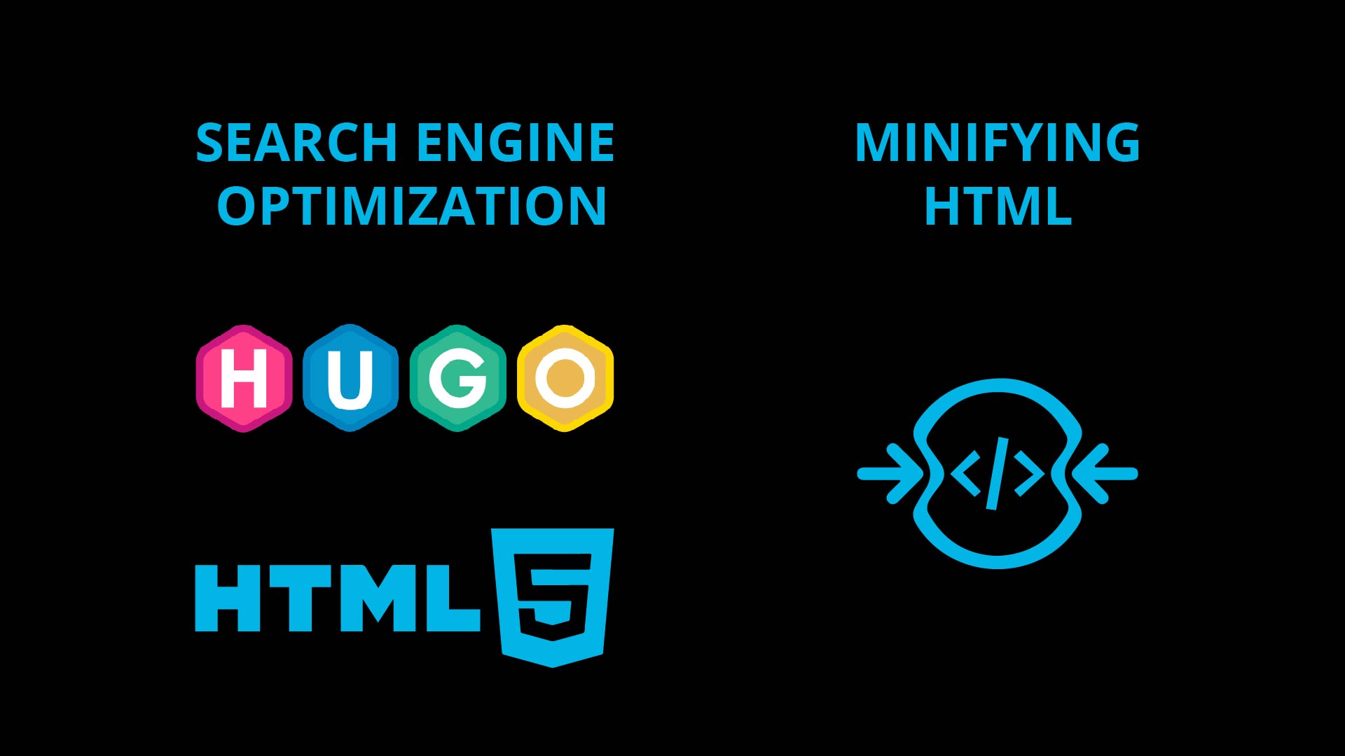 Image for SEO With Hugo (11) Minifying Html hero section