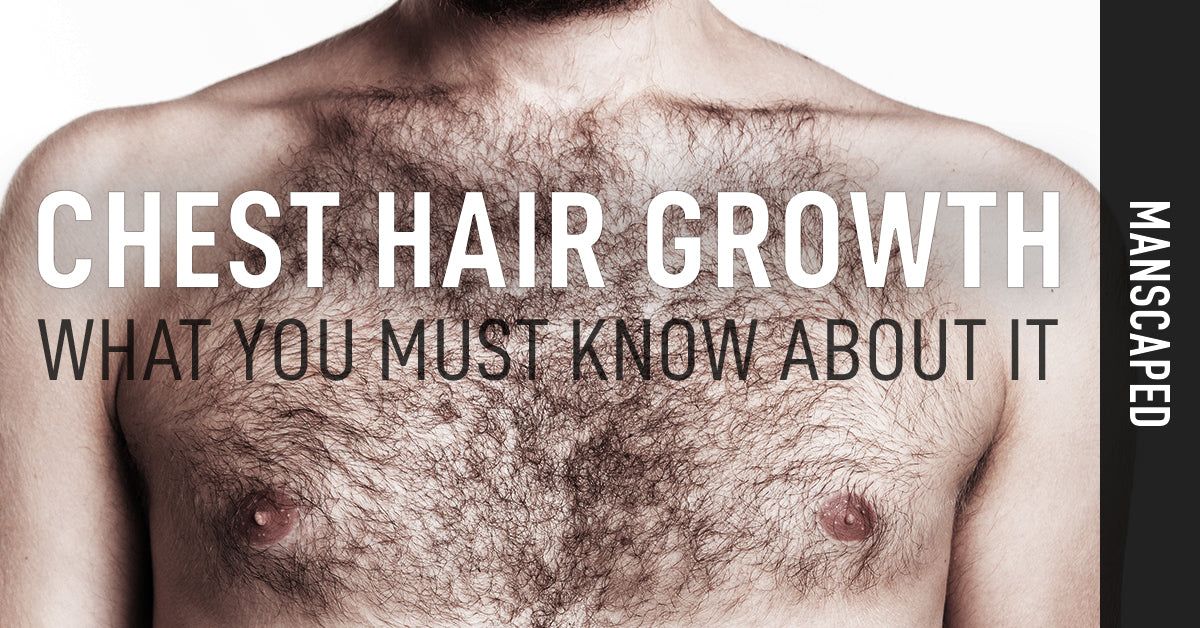 Chest Hair Growth and What You Must Know About It