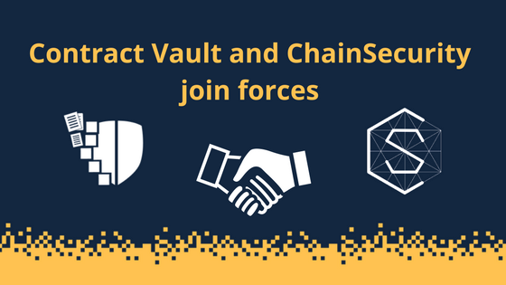Contract Vault and ChainSecurity join forces to provide smart contract auditing services