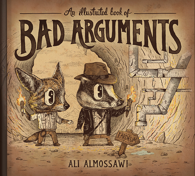 An Illustrated Book of Bad Arguments book cover