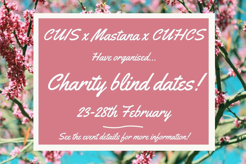 CUIS x Mastana x CUHCS Charity Blind Dates