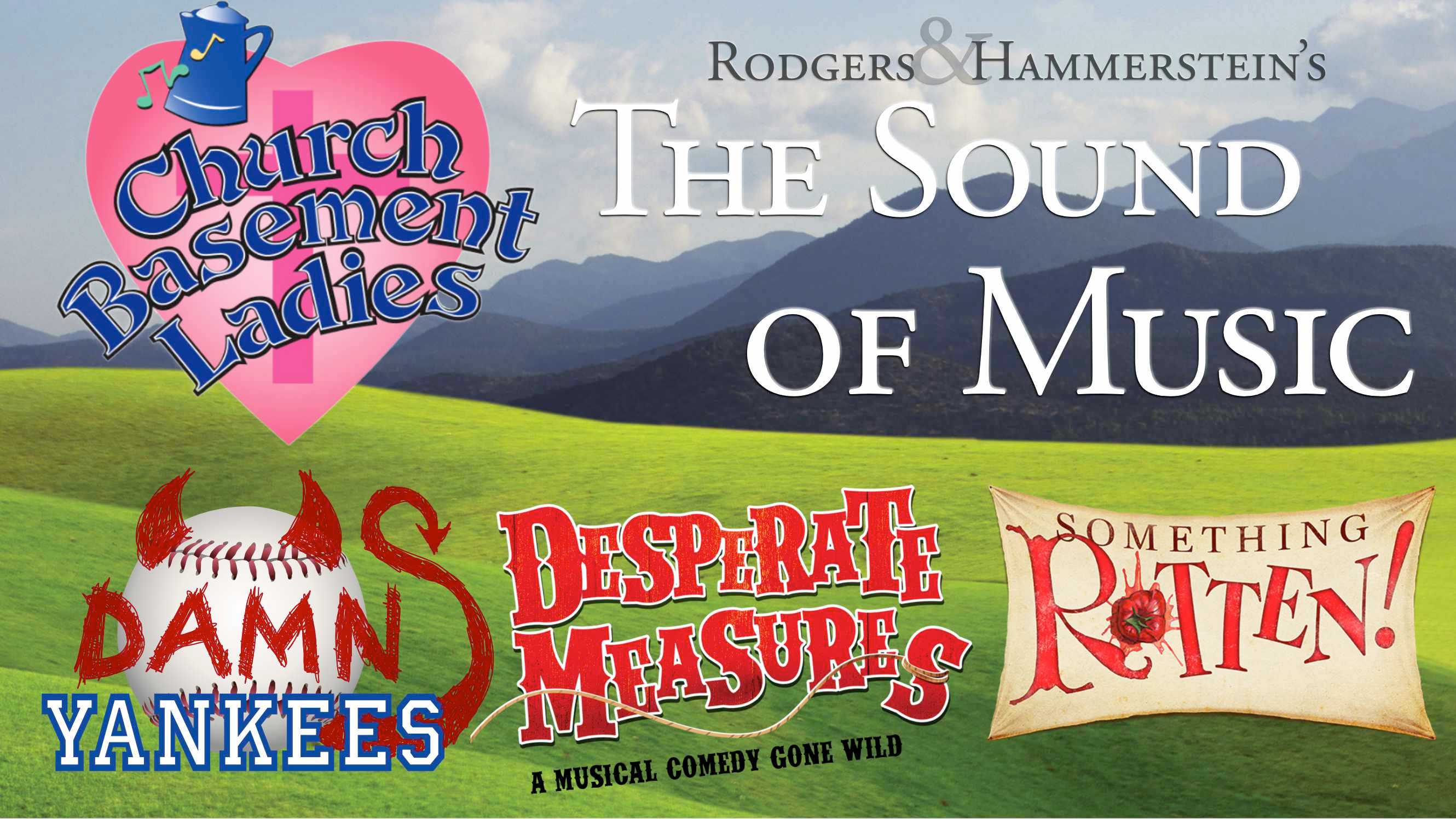 2022 season logos: The Sound of Music, Damn Yankees, Chuch Basement Ladies, Desperate Measures, and Something Rotten!