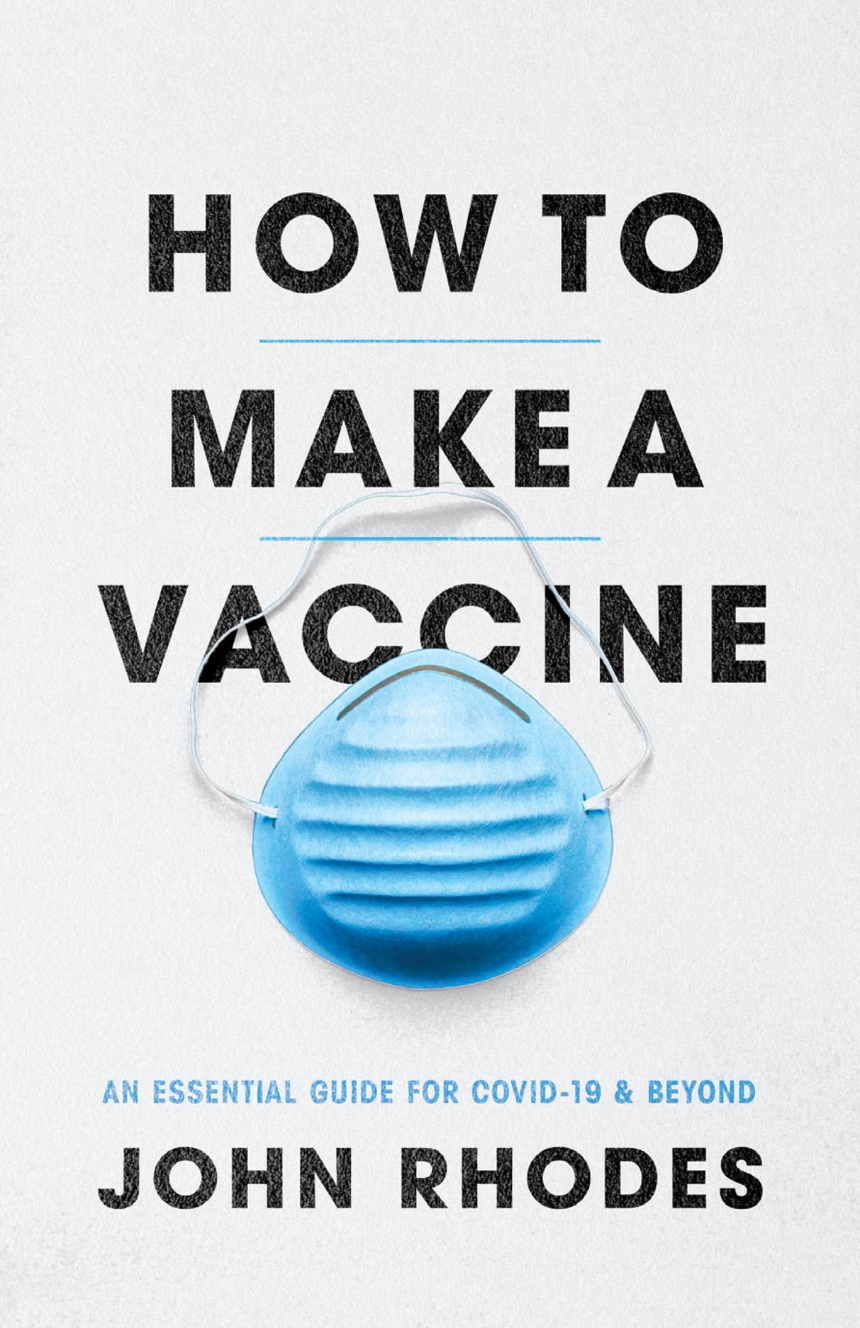 How to make a vaccine