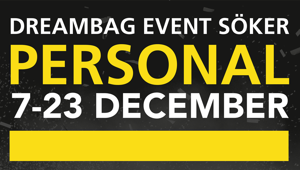 Dreambag Event söker julpersonal i Haparanda!