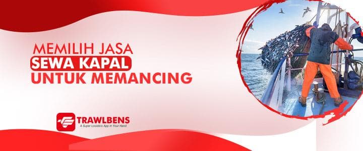 Memilih Jasa Sewa Kapal Untuk Memancing di Laut Lepas