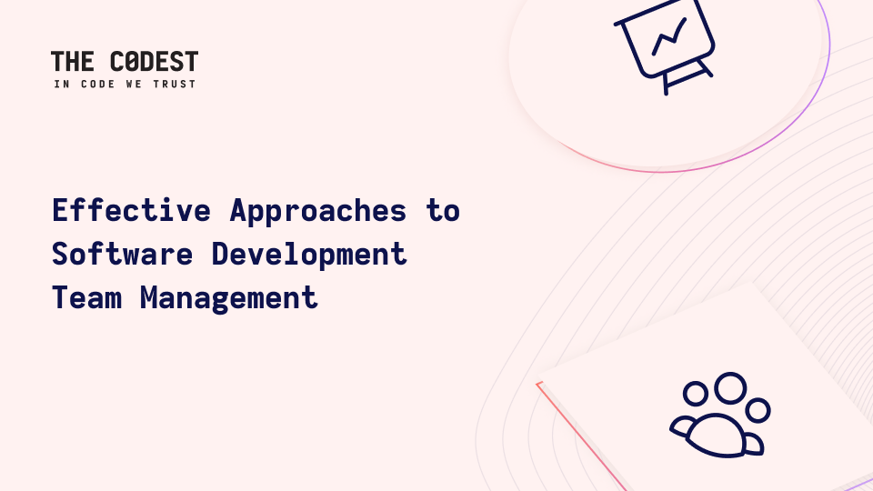 7 Key Strategies for Managing a Software Development Team - Image