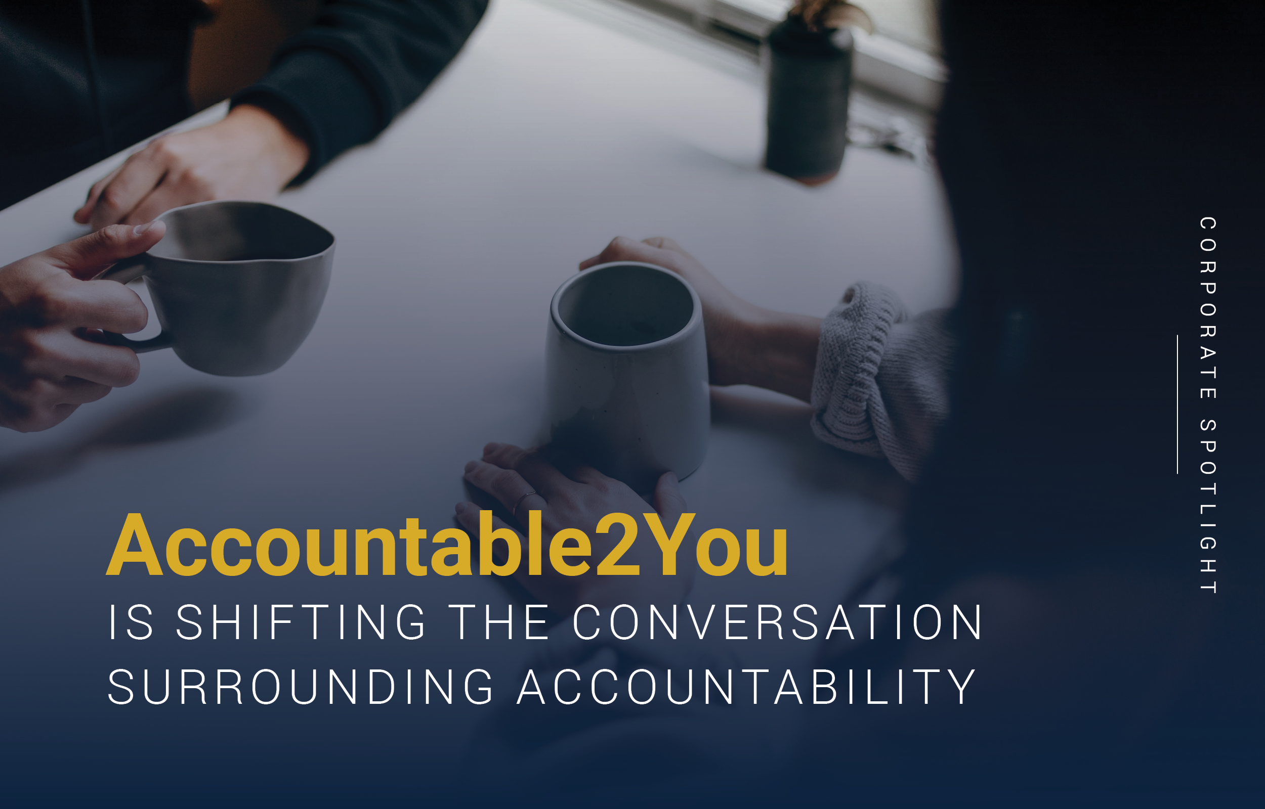 Accountable2You Is Shifting the Conversation Surrounding Accountability image
