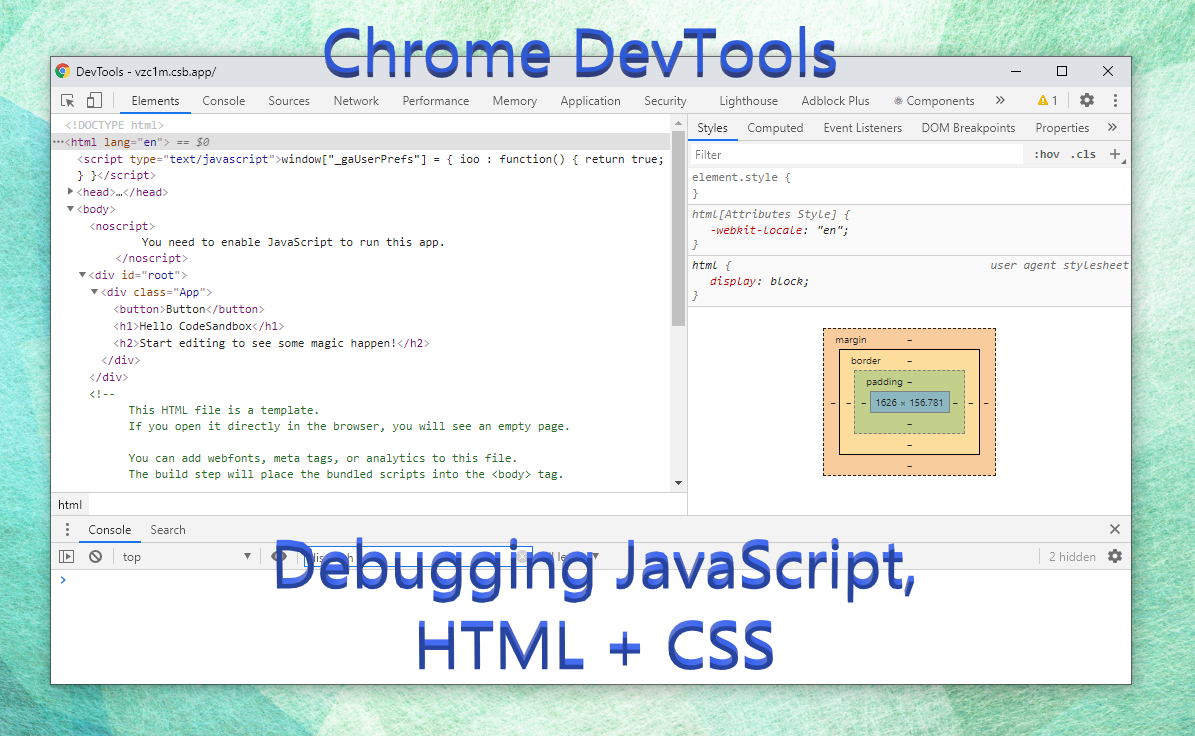 Learn Chrome DevTools - Quick Guide to Debugging JavaScript, HTML and CSS